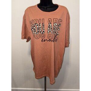 You Are Enough Graphic Print T-Shirt Women XL Love In Faith Religious